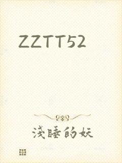 ZZTT52