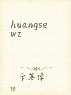 huangsewz