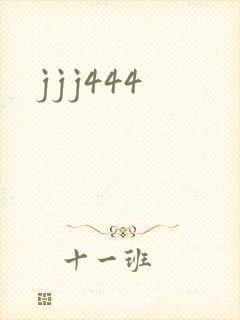 jjj444