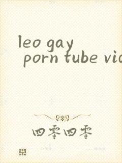 leo gay porn tube videos