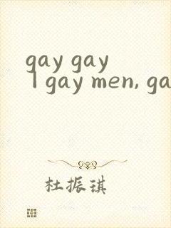 gay gay | gay men, gay men sex封面