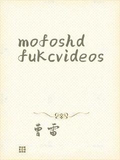 mofoshdfukcvideos