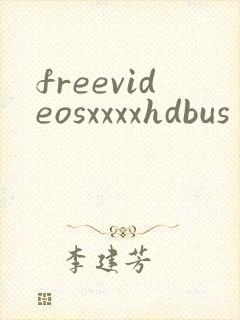 freevideosxxxxhdbus