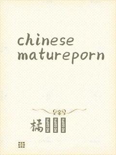chinesematureporn