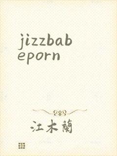 jizzbabeporn