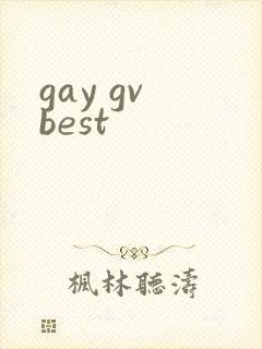 gay gv best