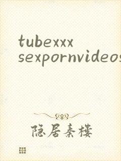 tubexxxsexpornvideos封面