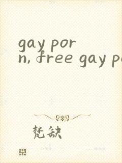 gay porn, free gay porn