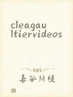 cleagaultiervideos