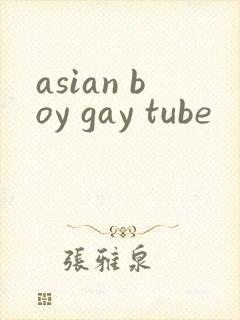 asian boy gay tube