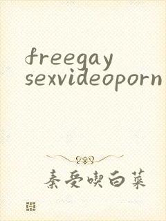 freegaysexvideoporn