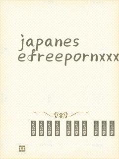japanesefreepornxxxhdtube
