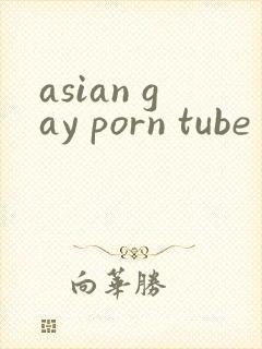 asian gay porn tube