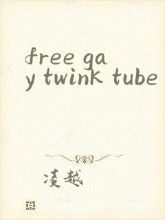 free gay twink tube