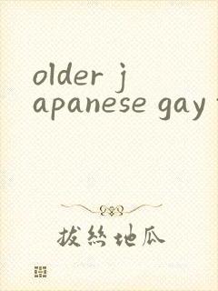 older japanese gay tube