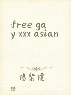 free gay xxx asian