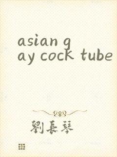 asian gay cock tube