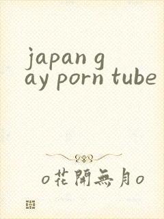 japan gay porn tube