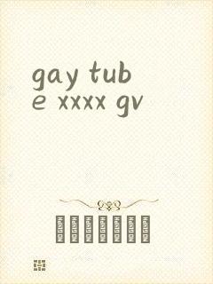 gay tube xxxx gv