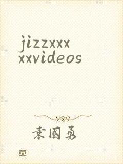 jizzxxxxxvideos