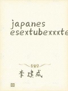 japanesesextubexxxteen