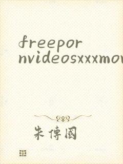 freepornvideosxxxmovides