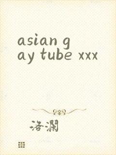 asian gay tube xxx