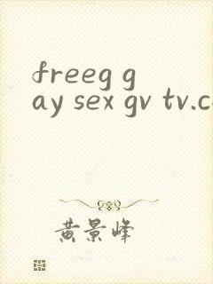 freeg gay sex gv tv.com
