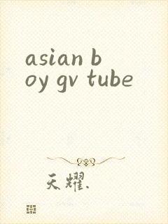 asian boy gv tube
