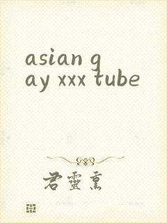 asian gay xxx tube