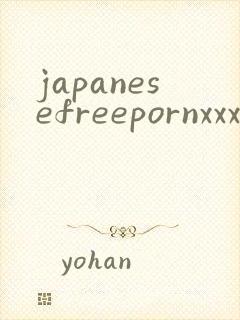 japanesefreepornxxxhdtube