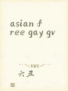 asian free gay gv