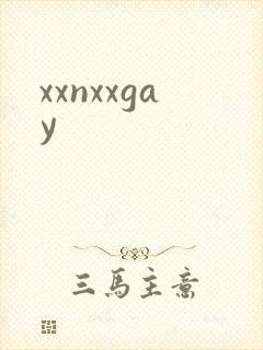xxnxxgay