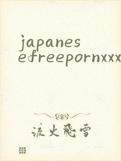 japanesefreepornxxxhdtube
