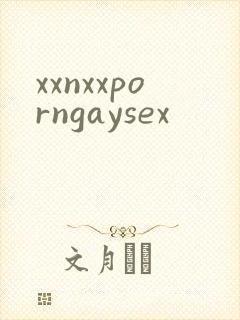 xxnxxporngaysex