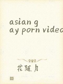 asian gay porn videos