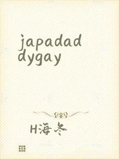 japadaddygay
