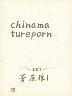 chinamatureporn