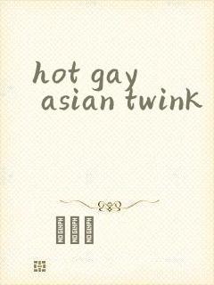hot gay asian twink