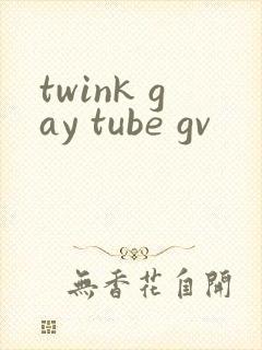 twink gay tube gv