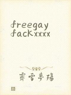 freegayfackxxxx