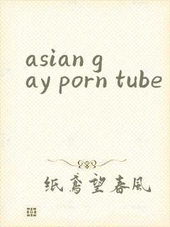 asian gay porn tube