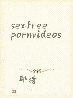 sexfreepornvideos