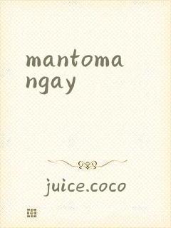 mantomangay