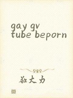 gay gv tube beporn封面