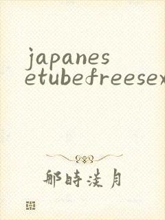 japanesetubefreesex