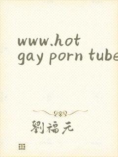 www.hotgay porn tube