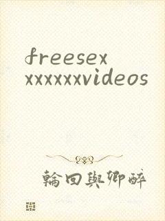 freesexxxxxxxvideos