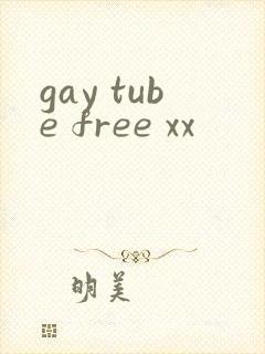 gay tube free xx