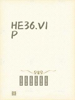 HE36.VIP